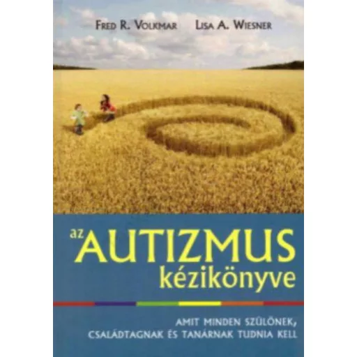 Az autizmus kézikönyve - Fred R. Volkmar