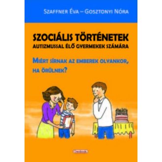 Szociális történetek – Szaffner Éva - Gosztonyi Nóra 