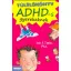 Túlélőkönyv ADHD-s gyerekeknek - John F. Taylor Ph.D
