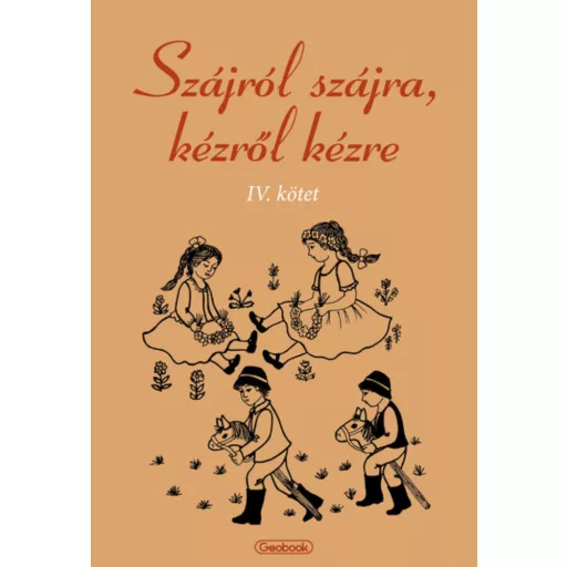 Szájról szájra, kézről kézre 4. - Papp Kornélia