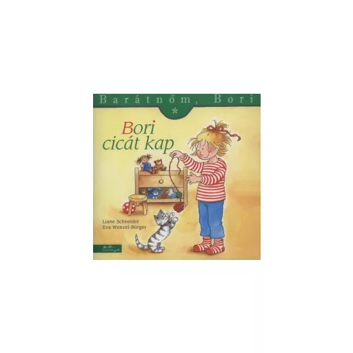 Bori cicát kap - Barátnőm, Bori 2. - Liane Schneider