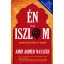Én és az iszlám - Amir Ahmed Nasszer