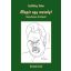 Megér egy mosolyt - Kárpátaljai életképek