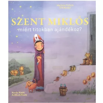   Szent Miklós miért titokban ajándékoz? (2. kiadás) - Marlene Fritsch, Elli Bruder