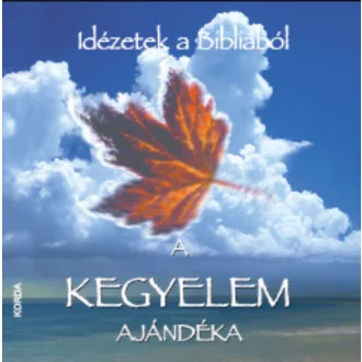 A kegyelem ajándéka - Idézetek a Bibliából