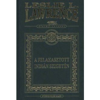 A felakasztott indián szigetén /Dísz (Leslie L. Lawrence)