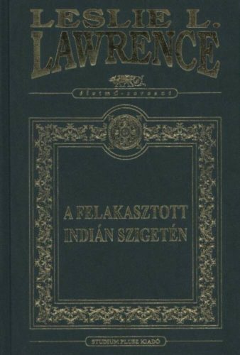 A felakasztott indián szigetén /Dísz (Leslie L. Lawrence)