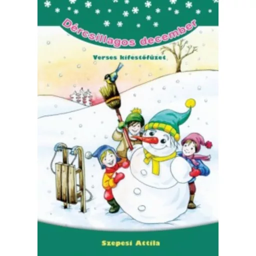 Dércsillagos december /Verses kifestőfüzet (Szepesi Attila)