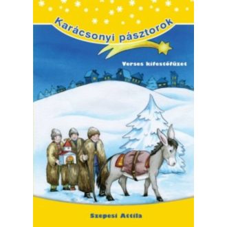 Karácsonyi pásztorok /Verses kifestőfüzet (Szepesi Attila)