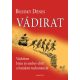 Vádirat - Vádolom Isten és ember előtt a hatalom tudományát - Bozóky Dénes