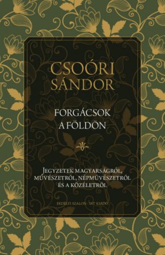 Forgácsok a földön - Csoóri Sándor