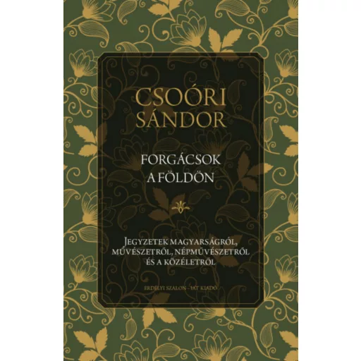 Forgácsok a földön - Csoóri Sándor