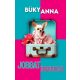 Jobbat érdemelsz - Büky Anna