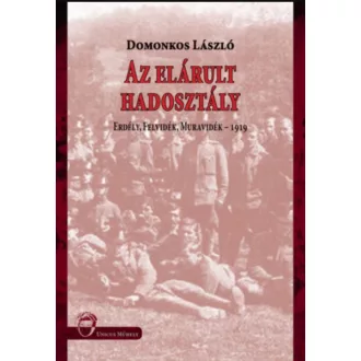 Az elárult hadosztály - Domonkos László