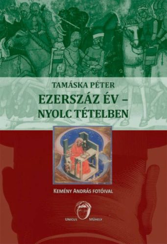 Ezerszázév - nyolc tételben - Tamáska Péter