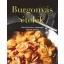 Burgonyás ételek /Ellenállhatatlan finomságok lépésről lépésre (Beke Csilla)