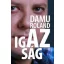 Damu Roland - Az igazság (Damu Edina Mona)