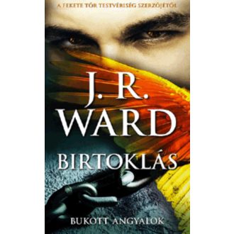 Birtoklás /Bukott angyalok 5. (J. R. Ward)