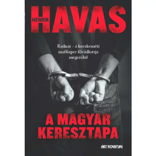 A magyar keresztapa - Havas Henrik