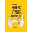 FERENC JÓZSEF ÉS A MAGYAROK (Gerő András)