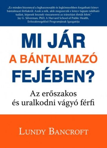 Mi jár a bántalmazó fejében? - Lundy Bancroft