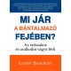 Mi jár a bántalmazó fejében? - Lundy Bancroft