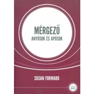   Mérgező anyósok és apósok - Hogyan védjük meg párkapcsolatunkat romboló hatásuktól?
