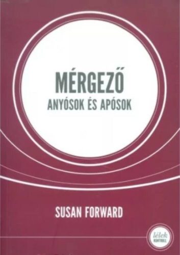 Mérgező anyósok és apósok - Hogyan védjük meg párkapcsolatunkat romboló hatásuktól?