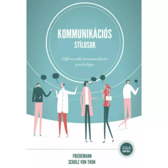 Kommunikációs stílusok (2.kiadás) - Lélek-kontroll (Friedemann Schulz Von Thun)
