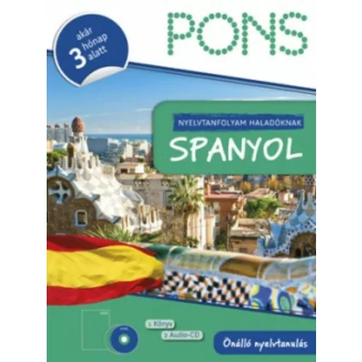 PONS - Nyelvtanfolyam haladóknak - Spanyol (tankönyv + 2 CD) - Akár 3 hónap alatt (Nyelvkönyv)