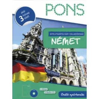   PONS - Nyelvtanfolyam haladóknak - Német (tankönyv + 2 CD) - Akár 3 hónap alatt (Nyelvkönyv)