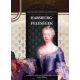 Habsburg-feleségek - Magyar királynék és nagyasszonyok 11. - Falvai Róbert
