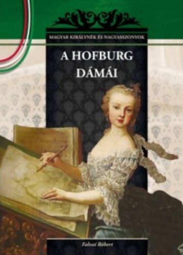 A Hofburg dámái - Falvai Róbert