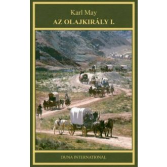 Az olajkirály I. /Karl May 5. (Karl May)