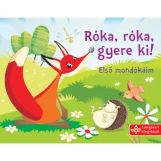 Róka, róka, gyere ki! - Első mondókáim (Lapozó)