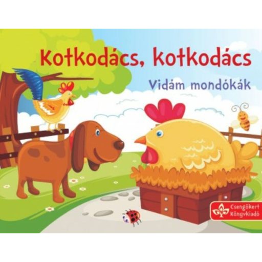 Kotkodács, kotkodács - Vidám mondókák (Lapozó)