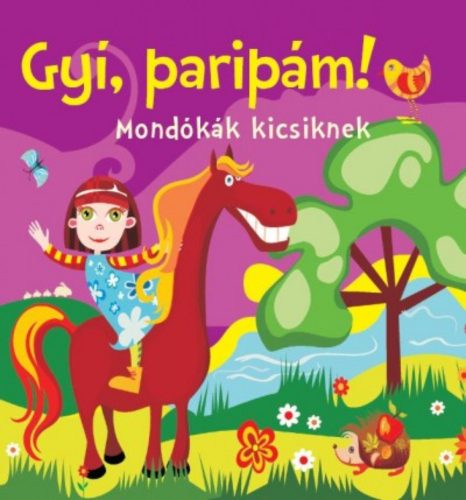 Gyí, paripám! /Mondókák kicsiknek (Válogatás)