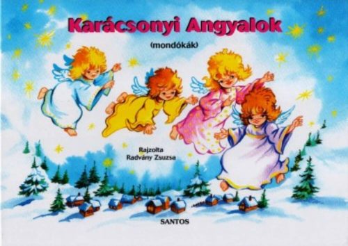 Karácsonyi angyalok - Radvány Zsuzsa rajzaival (Leporelló)