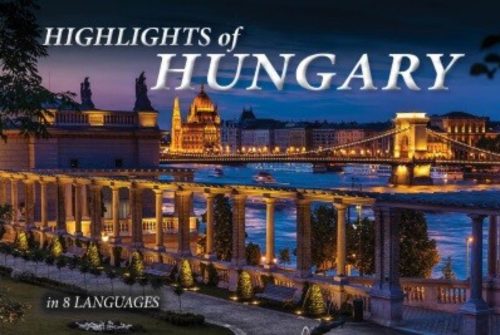 Highlights of Hungary - Kolozsvári Ildikó