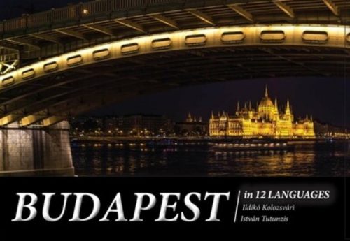 Budapest in 12 Languages - Kolozsvári Ildikó