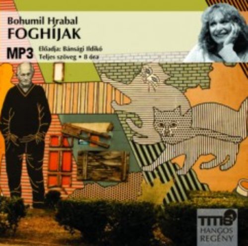 Foghíjak - Hangoskönyv - MP3 - Bohumil Hrabal