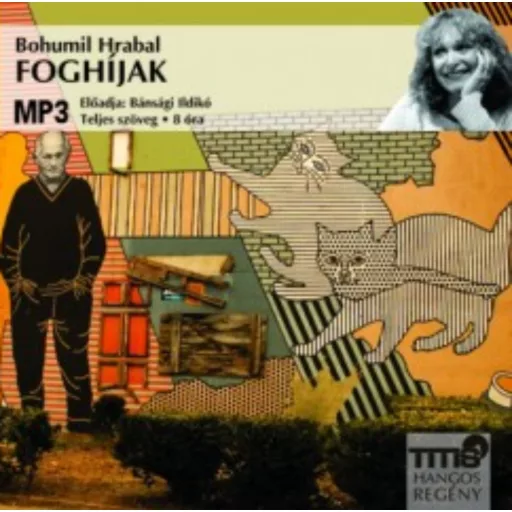 Foghíjak - Hangoskönyv - MP3 - Bohumil Hrabal