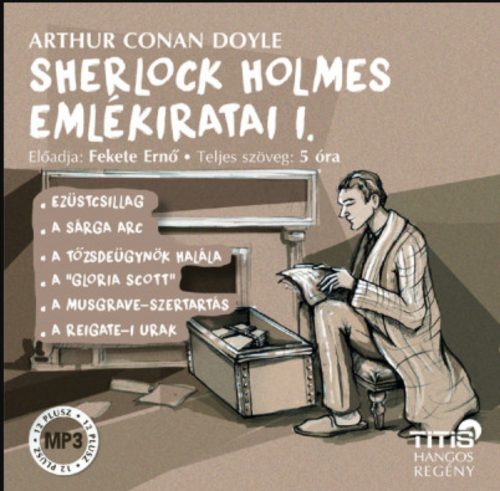 Sherlock Holmes emlékiratai I. - Hangoskönyv - Sir Arthur Conan Doyle