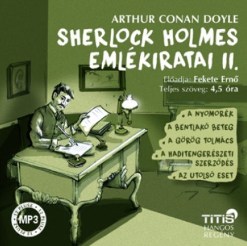 Sherlock Holmes emlékiratai 2. - Hangoskönyv - Sir Arthur Conan Doyle - Fekete Ernő