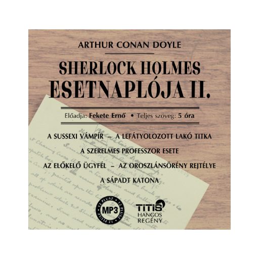 Sherlock Holmes esetnaplója 2. - Sir Arthur Conan Doyle
