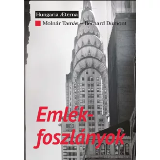 Emlékfoszlányok - Bernard Dumont - Molnár Tamás