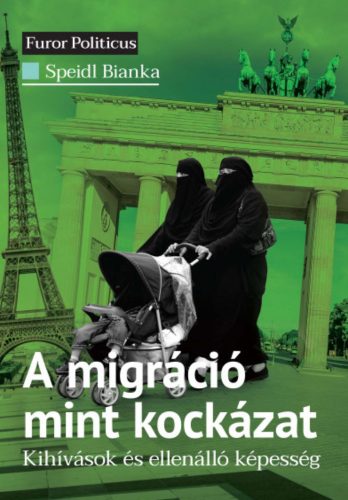 A migráció mint kockázat - Speidl Bianka
