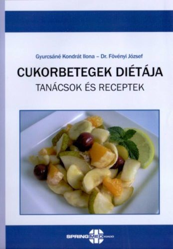 Diétás tanácsok tejcukorérzékenyeknek /Laktózmentes receptekkel (Gyurcsáné Kondrát Ilona)