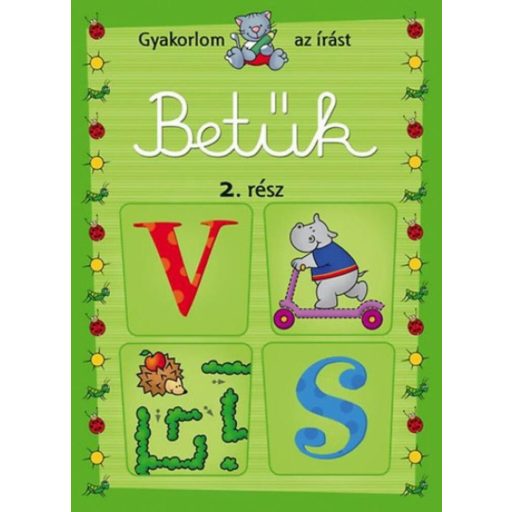 Betűk 2. rész /Gyakorlom az írást (Bárczi László)