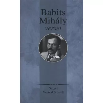 Babits mihály versei /Sziget verseskönyvek (Babits Mihály)